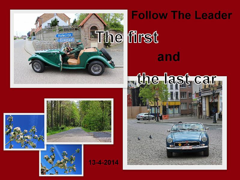 Follow the leader op 13-4-2014 org. Jos & Marie-lou (246).jpg - Onze Jossen besturen de eerste en de laatste auto.